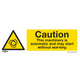 Worksafe Caution Automatic Machinery Safety Sign