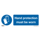 Worksafe® Hand Protection Must Be Worn Safety Sign