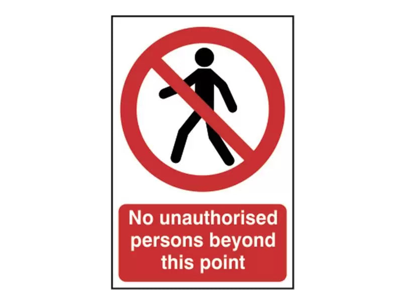 Scan - SCA0622 - No Unauthorised Persons Beyond This Point - PVC Sign 200 x 300mm