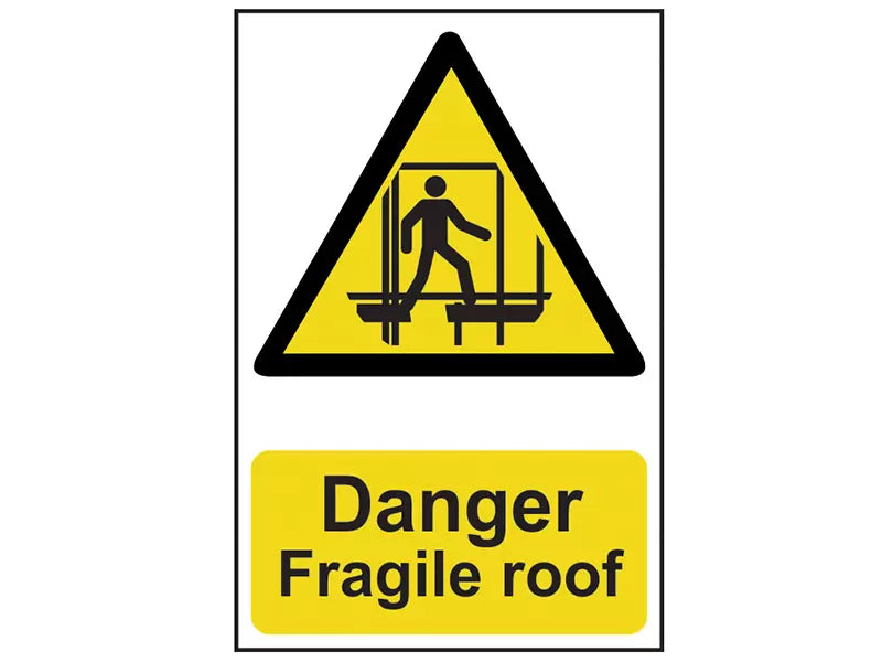 Scan - SCA1104 - Danger Fragile Roof - PVC Sign 200 x 300mm