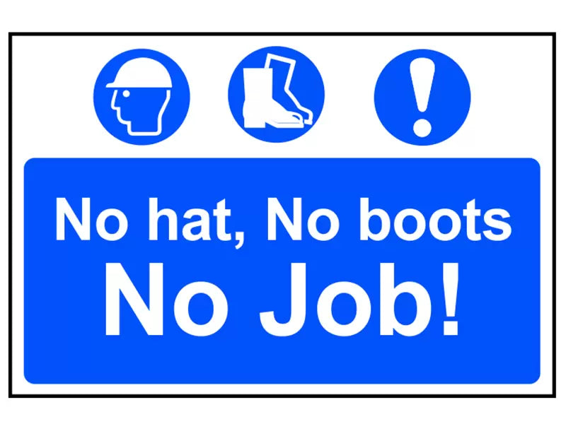 Scan - SCA4009 - No Hat, No Boots, No Job! - PVC Sign 600 x 400mm