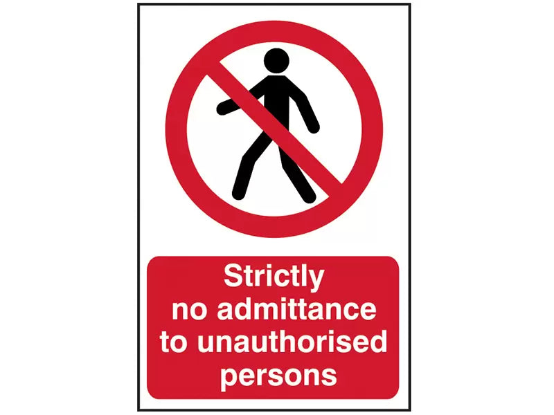 Scan - SCA4052 - Strictly No Admittance to Unauthorised Persons - PVC Sign 400 x 600mm