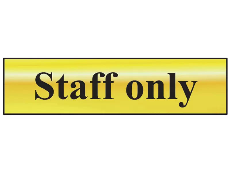 Scan - SCA6013 - Staff Only - Polished Brass Effect 200 x 50mm