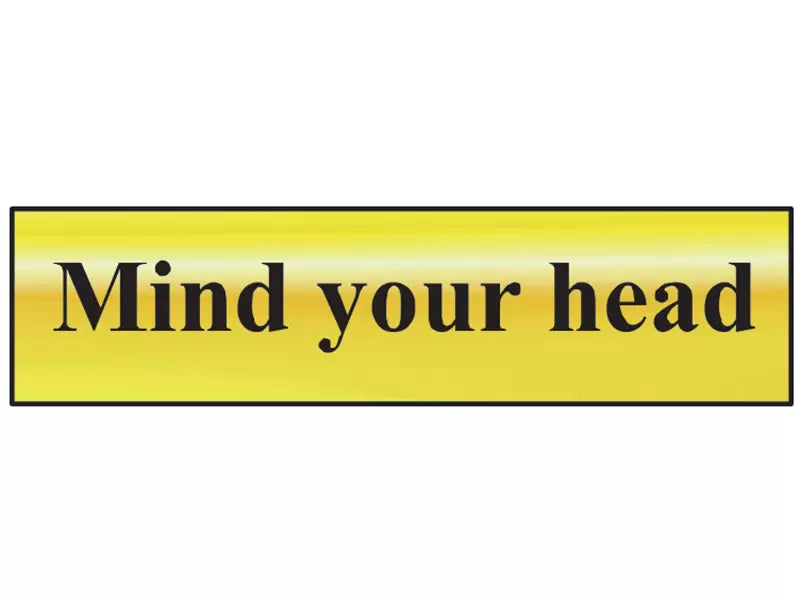 Scan - SCA6030 - Mind Your Head - Polished Brass Effect 200 x 50mm